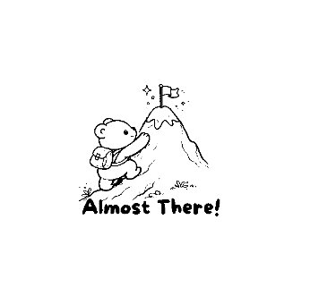 Almost There